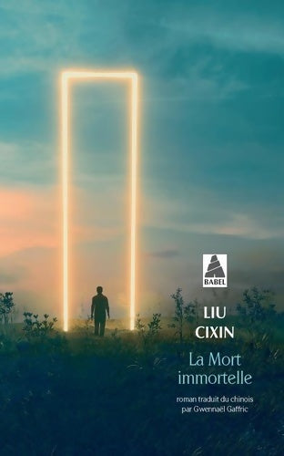 La mort immortelle - Cixin Liu - Livre