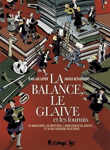 Livrenpoche : La balance, le glaive et les fourmis - Jean-Luc Loyer - Livre