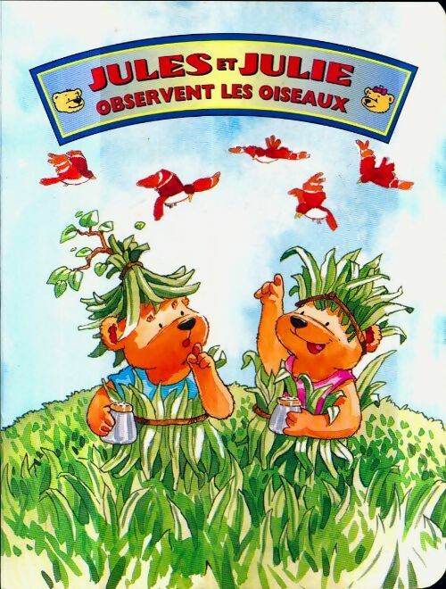 Livrenpoche : Jules et Julie observent les oiseaux - Lucie Duchesne - Livre