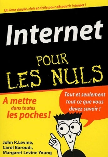 Internet pour les nuls - Carol Baroudi -  Pour les Nuls Poche - Livre