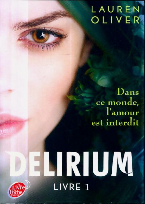 Livrenpoche : Delirium Livre I - Lauren Olivier - Livre