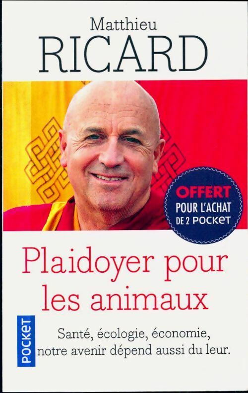 Plaidoyer pour les animaux - Matthieu Ricard -  Pocket - Livre