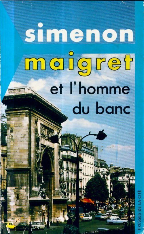 Maigret et l'homme du banc - Georges Simenon - Livre