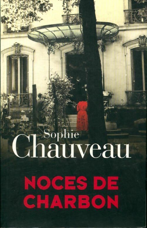 Livrenpoche : Noces de charbons - Sophie Chauveau - Livre