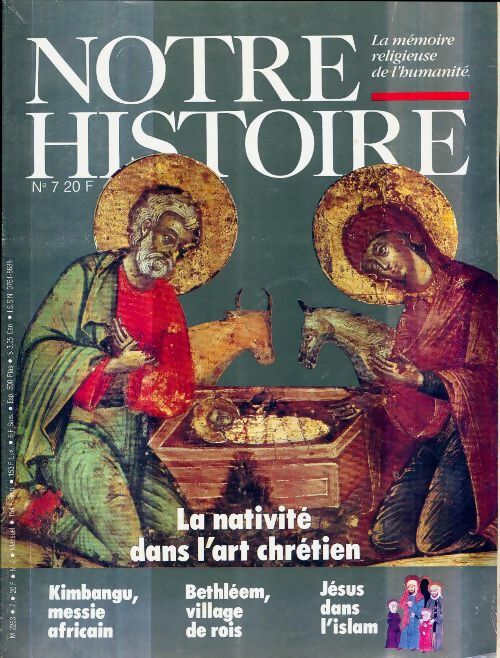 Livrenpoche : Notre histoire n°7 : La nativité dans l'art chrétien - Collectif - Livre