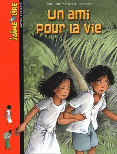 Un ami pour la vie - Erik Sablé - Livre