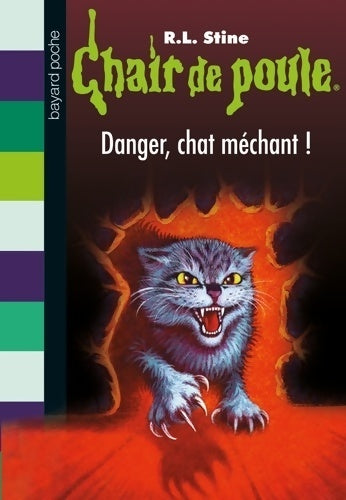 Danger, chat méchant - Robert Lawrence Stine - Livre