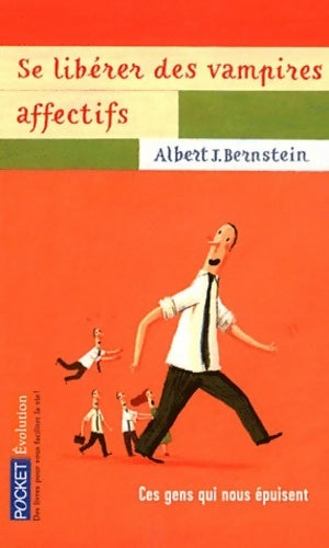 Livrenpoche : Se libérer des vampires affectifs - Albert J. Bernstein - Livre