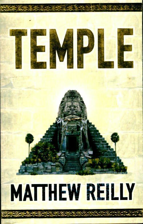 Temple - Matthew Reilly -  Pan Books - Livre