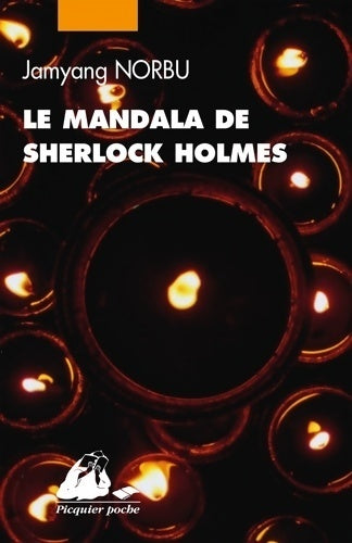 Livrenpoche : Le mandala de Sherlock Holmes - Jamyang Norbu - Livre