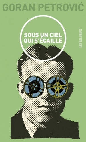 Livrenpoche : Sous un ciel qui s'écaille - Goran Petrovic - Livre