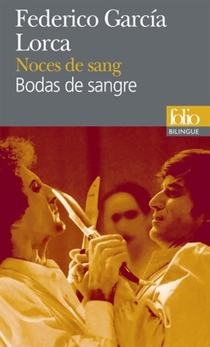 Livrenpoche : Noces de sang / Bodas de sangre - Federico Garcìa Lorca - Livre