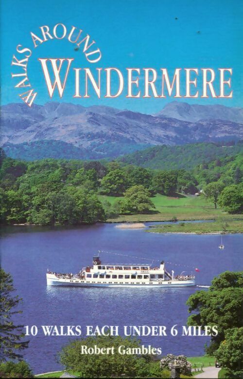Livrenpoche : Walks around Windermere - Robert Gambles - Livre