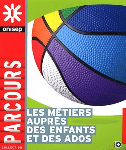 Livrenpoche : Les métiers auprès des enfants - Collectif - Livre