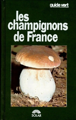 Livrenpoche : Les champignons de France - Hervé Chaumeton - Livre