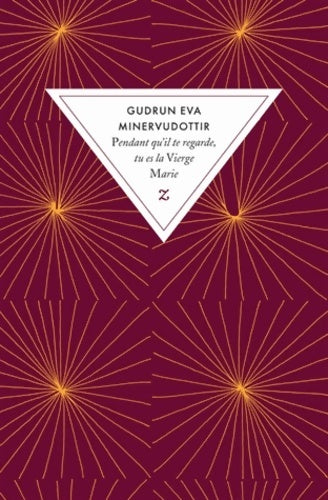 Livrenpoche : Pendant qu'il te regarde tu es la Vierge Marie - Gudrun Eva Minervudottir - Livre