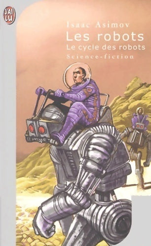 Livrenpoche : Les robots - Isaac Asimov - Livre
