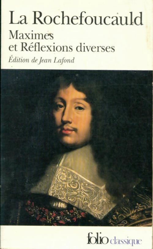Maximes et réflexions diverses - François De la Rochefoucauld - Livre