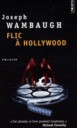 Livrenpoche : Flic à Hollywood - Joseph Wambaugh - Livre