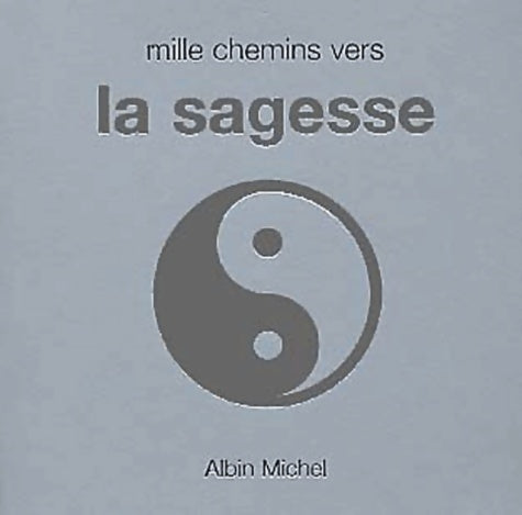 Livrenpoche : Mille chemins vers la sagesse - David Baird - Livre