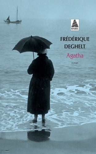 Livrenpoche : Agatha (babel) - Frédérique Deghelt - Livre