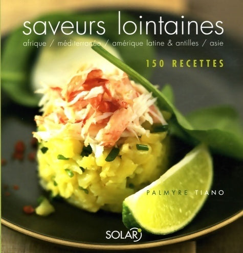 Livrenpoche : Saveurs lointaines - Myrette Tiano - Livre