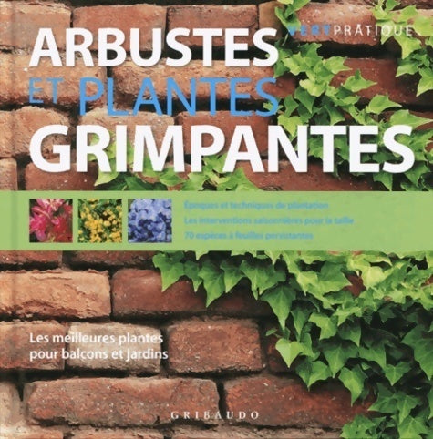 Livrenpoche : Arbustes et plantes grimpantes - Domenico Cattaneo Vicini - Livre