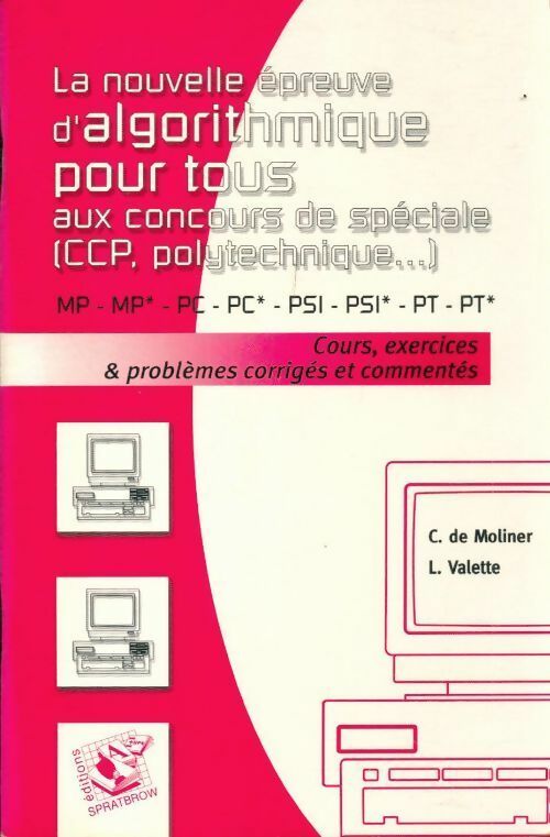 Livrenpoche : La nouvelle épreuve d'algorithmique pour tous aux concours de spéciale - Laurent Valette - Livre