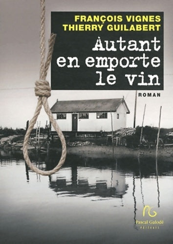 Livrenpoche : Autant en emporte le vin - Thierry Guilabert - Livre