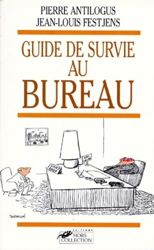Livrenpoche : Guide de survie au bureau - Pierre Antilogus - Livre