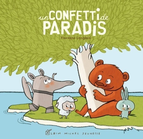 Livrenpoche : Un confetti de paradis - Florence Langlois - Livre