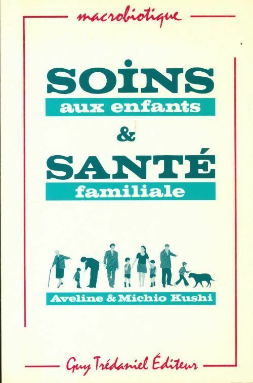 Livrenpoche : Soins aux enfants & santé familiale - J.-F. Borsarello - Livre