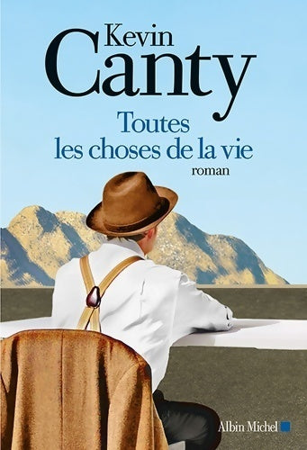 Livrenpoche : Toutes les choses de la vie - Kevin Canty - Livre