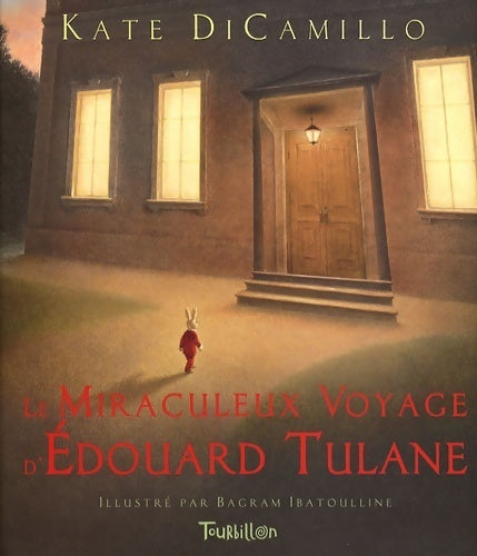 Livrenpoche : Le miraculeux voyage d'Edouard Tulane - Kate Dicamillo - Livre