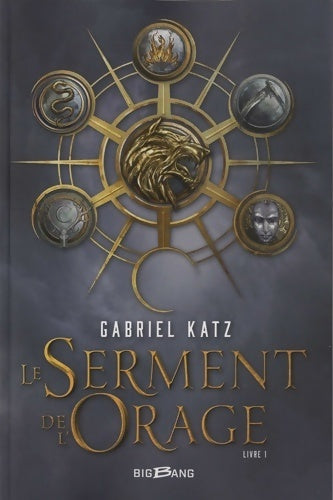 Livrenpoche : Le serment de l'orage Tome I - Gabriel Katz - Livre