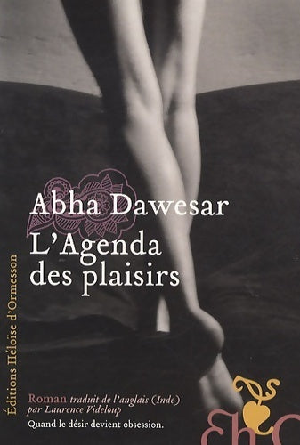 Livrenpoche : L'agenda des plaisirs - Abha Dawesar - Livre