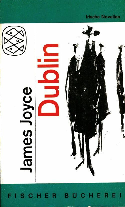 Dublin - James Joyce -  Fischer Bücherei - Livre