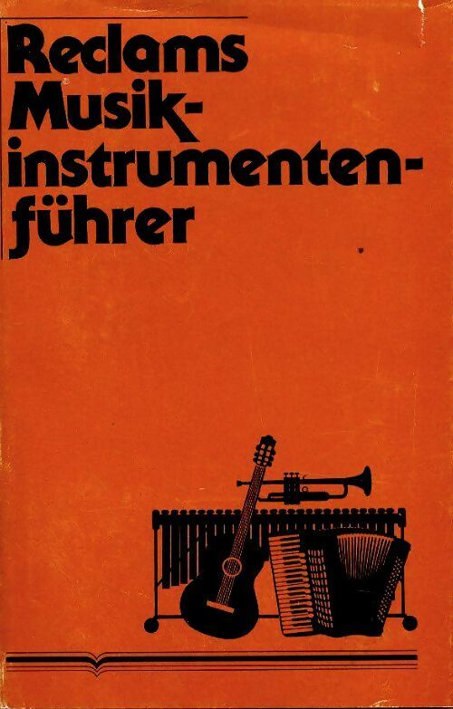 Livrenpoche : Reclams musikinstrumenten führer - Collectif - Livre