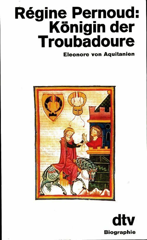 Livrenpoche : Königin der troubadoure - R&eacute;gine Pernoud - Livre