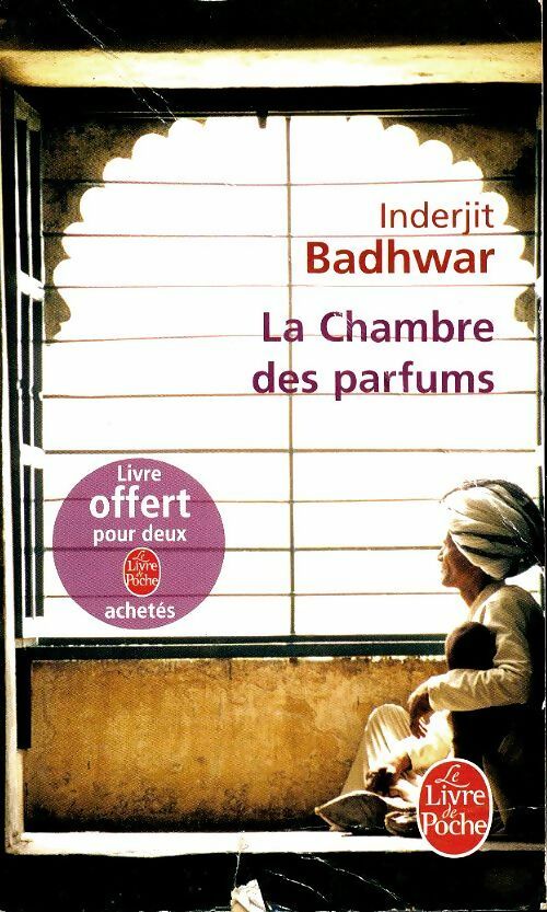 Livrenpoche : La chambre des parfums - Inderjit Badhwar - Livre