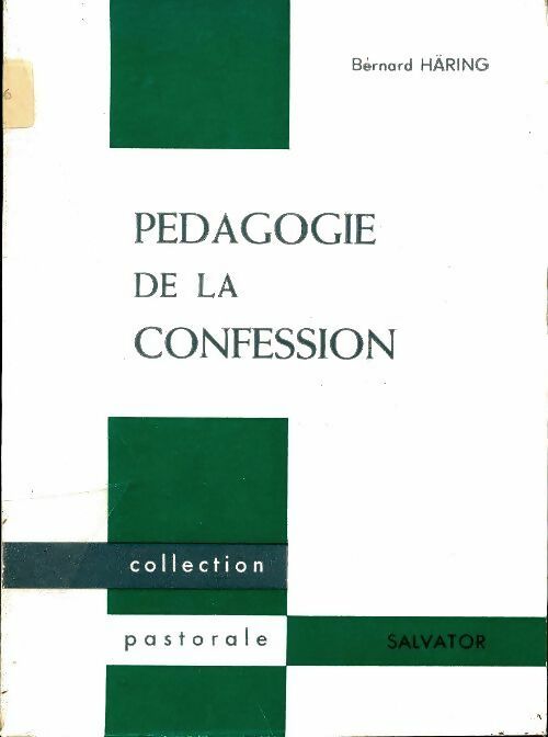 Livrenpoche : Pédagogie de la confession - Bernard Häring - Livre