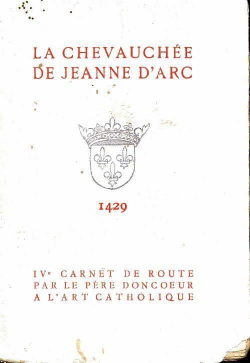 Livrenpoche : La chevauchée de Jeanne d'Arc - P. Doncoeur - Livre