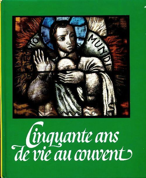 Livrenpoche : 50 ans de vie au couvent - Collectif - Livre