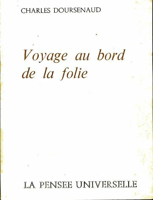 Livrenpoche : Voyage au bord de la folie - Charles Doursenaud - Livre