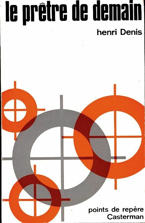 Livrenpoche : Le prêtre de demain - Henri Denis - Livre