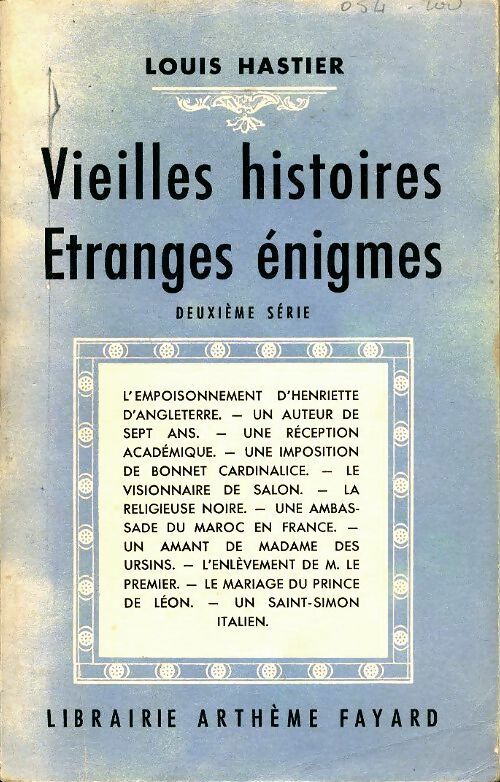 Vieilles histoires étranges énigmes 2ème série - Louis Hastier -  Fayard poches divers - Livre