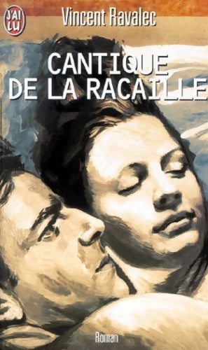Livrenpoche : Cantique de la racaille - Vincent Ravalec - Livre