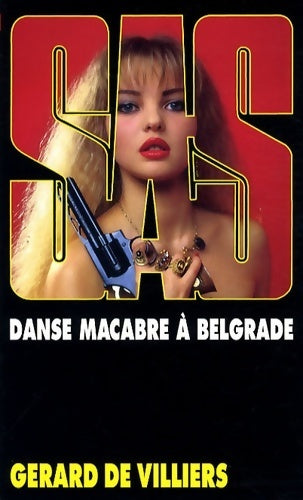 Danse macabre à Belgrade - Gérard De Villiers - Livre