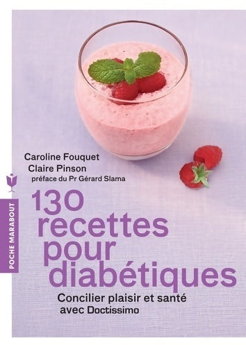 Livrenpoche : 130 Recettes pour diabétiques - Claire Pinson - Livre