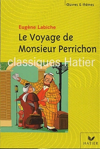 Livrenpoche : Le voyage de monsieur Perrichon - Eugène Labiche - Livre